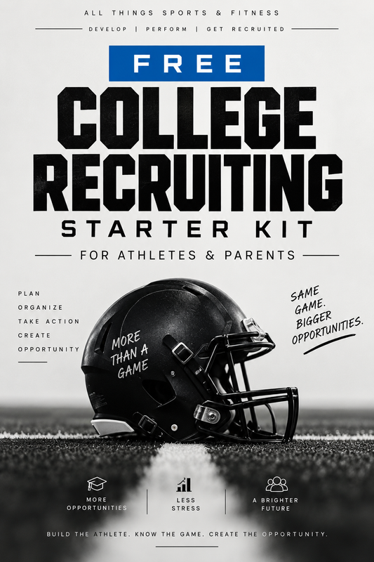 FREE College Recruiting Starter Kit for Athletes & Parents